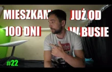 JAK SIĘ ŻYJE W CIASNYM BUSIE? | #22