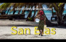 Archipelag San Blas w Panamie - autonomia Indian Kuna