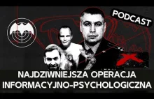 Najdziwniejsza operacja informacyjno-psychologiczna