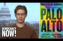 A History of California, Capitalism, and the World: Malcolm Harris on New Book P