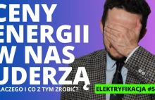 Ceny energii nas uderzą. Dlaczego i co z tym zrobić?