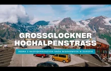 NAJPIĘKNIEJSZA droga w Europie Grossglockner Hochalpenstrasse w Austrii