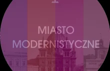 Miasto modernistyczne – podkast „Łódź poprzez wieki”