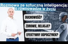 Jak osiągnąć równowagę w życiu? Rozmowa z ChatGPT (sztuczną inteligencją)