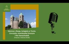 Salomea z Bergu, kolegiata w Tumie, enerdowska limuzyna i Pan Samochodzik (Video