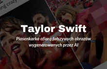 Taylor Swift vs. AI: Kontrowersyjne obrazy i ich konsekwencje