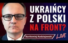 RADZIEJEWSKI: Tusk przywróci pobór? Kopuła antyrakietowa nad Polską i atak na Iz