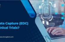 What is an Electronic Data Capture(EDC In Clinical Trials