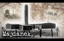 Piekło Majdanka. Historia KL Lublin