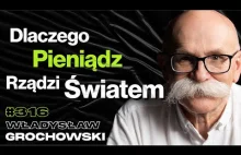 #316 Co Stoi Pomiędzy Tobą, a Dużymi Pieniędzmi? Władysław Grochowski
