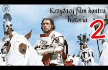 Krzyżacy film kontra historia. Część 2 - POPRZEZ WIEKI