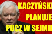 Kaczyński nie może znieść upokorzenia przegraną, chce zemsty