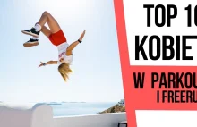 TOP 10 KOBIET w PARKOUR na ŚWIECIE - YouTube