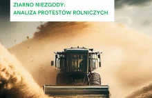 „Ziarno niezgody” – ekspercki raport o rzeczywistych przyczynach kryzysu w rolni