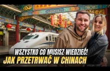 Pierwszy raz w Chinach? Jak nie zwariować i ogarnąć wszystko!