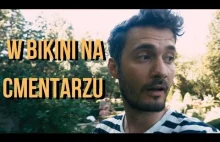 W bikini na cmentarzu. Nekropolia w centrum Europy, która może szokować