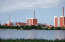 Finlandia: Uruchomiono największy reaktor atomowy w Europie; z 14-letnim opóź...