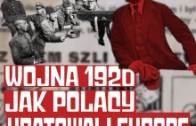 To już 103 lata! Jak Polacy ocalili Europę przed bolszewizmem