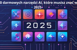 10 darmowych narzędzi AI, które musisz znać w 2025
