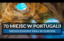 PORTUGALIA - 70 miejsc, które warto zobaczyć
