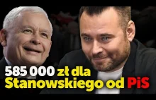 585.000 zł dla Stanowskiego od PiS z urzędu NASK