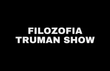 Filozofia "Truman Show" (1998)