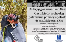 Co kryją jaskinie Tien Szan, czyli kiedy archeolog potrzebuje pomocy speleologa?