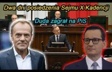 Dwa dni posiedzenia Sejmu X Kadencji - Duda zagrał na PiS ! - YouTube