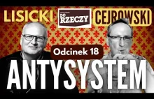 Teatr cieni i absurdu - Cejrowski i Lisicki - Antysystem odc. 18