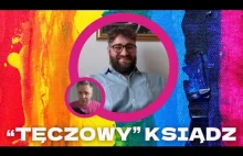 "Tęczowy" ksiądz Jan Gołąbiewski o chrześcijaństwie otwartym