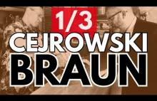 Braun u Cejrowskiego