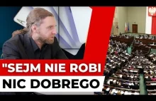 "Sejm nie robi nic dobrego" - Sośnierz bezlitośnie o parlamencie.