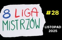"ÓSMA LIGA MISTRZÓW" #28: Odcinek Łajski :P