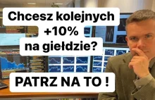 Liczysz Na Kolejne +10 % Na Giełdzie To Czekaj Na To ! - YouTube