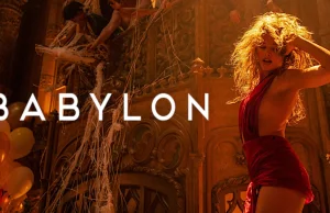 Babilon (2022) - recenzja filmu | Okiem Filmoholika