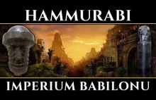 Imperium Babilonu Hammurabiego - Narodziny cywilizacji babilońskiej