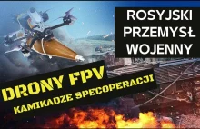 Drony FPV na służbie wojsk rosyjskich. Demonstracja zdolności i zaplecza