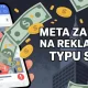 Meta zarobiła 16 mld $ na reklamach oszustów w 2024 roku. Ujawniono dokumenty