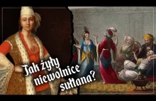 HAREM - jak żyły NIEWOLNICE muzułmańskich sułtanów?