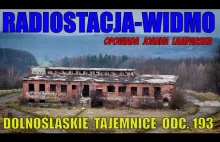 Radiostacja Widmo, Dolnośląskie Tajemnice odc. 193 Opowiada Joanna Lamparska