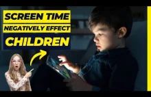 Spending time in front of a screen can negatively affect children