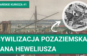 Cywilizacja pozaziemska według Jana Heweliusza