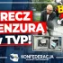 TVP od miesięcy cenzuruje Konfederację!