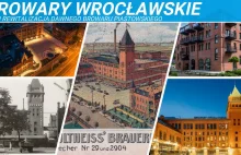 Browary Wrocławskie - rewitalizacja po wrocławsku