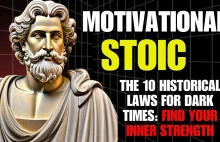 THE 10 HISTORICAL LAWS FOR DARK TIMES: FIND YOUR INNER STRENGTH, stoic motivatio
