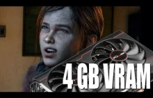 Czy The Last Of Us pójdzie na karcie z 4 GB VRAM?