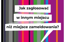 Jak głosować poza miejscem zamieszkania?