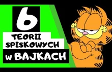 6 TEORII SPISKOWYCH W BAJKACH