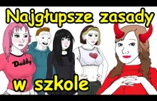 Najgorsze zasady w szkole - Czyli jak masz wyrosnąć na niewolnika