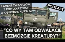 Lament i złość Z-blogerów w związku ze zniszczeniem rosyjskiego konwoju [PODCAST